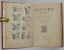 Le Pâtissier français contenant la manière de préparer soi-même pâtés, vol-au-vent, timbales, tourtes, bouchées, tartes, poudings, charlottes, ...