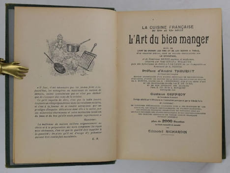 La Cuisine Française du XIVe au XXe siècle. L'Art du bien manger suivi de L'Art de choisir les vins et de les servir à table, d'un chapitre spécial, ...