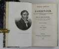 Manuel complet du Jardinier, maraîcher, pépiniériste, botaniste, fleuriste et paysagiste. Tome Premier (- Quatrième). Seconde Édition.. NOISETTE, ...