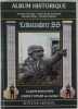 Album historique Leibstandarte SS Adolf Hitler.. BERNAGE Georges. MC NAIR, Ronald ; PERRIGAULT, Jean-Claude ; WALTHER, Herbert.