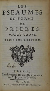 Les Psaumes en forme de prières. Paraphrase. Troisième édition.