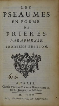 Les Psaumes en forme de prières. Paraphrase. Troisième édition.