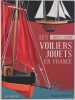 1863 - 2009. Les voiliers jouets en France.. VINCENT, Thierry.