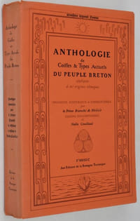 Anthologie de Coiffes et Types actuels du peuple breton appliquée à ses origines ethniques. Prologue historique et commentaires. Dessins documentaires de Noëlle Couillaud.