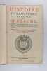 Histoire ecclésiastique et civile de Bretagne. Tome second.. TAILLANDIER, Charles - (MORICE, Dom Pierre-Hyacinthe).