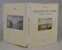Nantes au XVIIIe Urbanisme et architecture. Nouvelle édition revue et augmentée.. LELIÈVRE, Pierre.