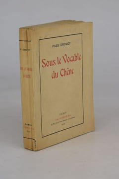 Sous le vocable du chêne. [Édition originale, envoi]. DROUOT, Paul.
