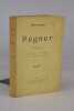 R&eacute;gner - Po&egrave;mes. Pr&eacute;face par Louis Pergaud. Avec un portrait de l'auteur. [&Eacute;dition originale]. DEUBEL, L&eacute;on.