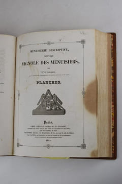 Menuiserie descriptive, Nouveau Vignole des menuisiers, ouvrage théorique et pratique, utile aux ouvriers, maîtres et entrepreneurs ; composé des ...