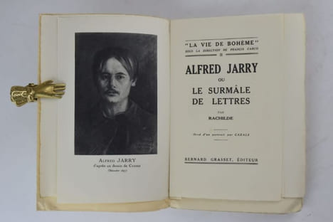 Alfred Jarry ou Le Surmâle de Lettres. Orné d'un portrait par Cazals.. RACHILDE.