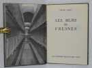 Les Murs de Fresnes.. CALET, Henri.