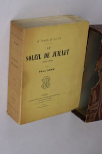 Au soleil de Juillet. (1829-1830) Le temps et la vie. [Édition originale]