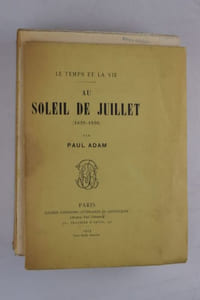 Au soleil de Juillet. (1829-1830) Le temps et la vie. [Édition originale]