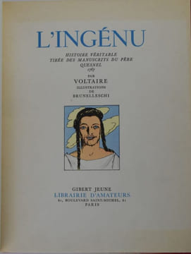 L'Ingénu. Histoire véritable tirée des manuscrits du Père Quesnel 1767.. VOLTAIRE ; BRUNELLESCHI (illustrations).