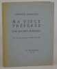 Chronique dramatique. Ma pi&egrave;ce pr&eacute;f&eacute;r&eacute;e. Avec quatre dessins d'Andr&eacute; Rouveyre. Les Amis d'&Eacute;douard N&deg; 46. &Eacute;dition originale.. BOISSARD, Maurice ...