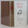 Album Hugo. Iconographie r&eacute;unie et comment&eacute;e.. ECALLE, Martine ; LUMBROSO, Violaine. [HUGO]