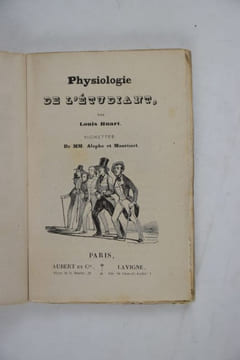 Physiologie de l'Étudiant. Vignettes de De MM. Alophe et Maurisset.. HUART, Louis.