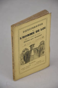 Physiologie de l'homme de loi par un homme de plume. Vignettes de MM. Trimolet et Maurisset.. [DAUMIER] (illustrations).