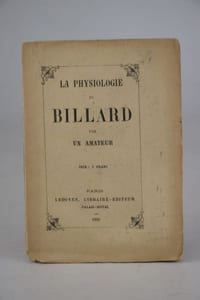 La Physiologie du Billard par un Amateur.