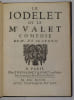 Le Jodelet ou Le Me. Valet. Com&eacute;die.. SCARRON, Paul (1610-1660).