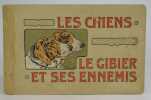 Les chiens le gibier et ses ennemis.. [SAMAT, J-B ; P. MAHLER (illustrations)].
