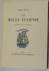 La Belle Eug&eacute;nie.. ELDER, Marc ; ARNOUX, Guy (illustrations).