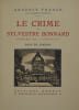 Le Crime de Sylvestre Bonnard.. FRANCE, Anatole ; [illustrations : Fernand SIM&Eacute;ON, Edmond MALASSIS].