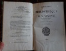 Catalogue de la bibliothèque de M.N. Yemeniz, précédée d'une notice par M. Le Roux de Lincy. Vente à Paris du 9 au 31 mai 1867. YEMENIZ (Nicolas)