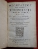 (en Grec = Theophrastou ethikoi charakteres). Theophrasti Notationes morum. Isaacus Casaubonus recensuit, ... in Latinum sermonem vertit, & libro ...