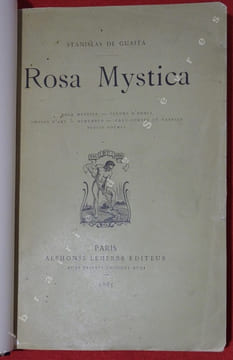 Rosa Mystica - Fleurs d'oubli - Choses d'art - Remember - Eaux-fortes et pastels - Petits poèmes. GUAÏTA (Stanislas de)
