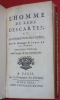 L'homme de René Descartes, et la formation du foetus, Avec des remarques de Louis de La Forge. Nouvelle édition, revue, corrigée & mise en meilleur ...