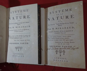 Système de la Nature ou Des Loix du Monde Physique & du Monde Moral. Par M. Mirabaud. Secrétaire Perpétuel, & l'un des Quarante de l'Académie Françoise