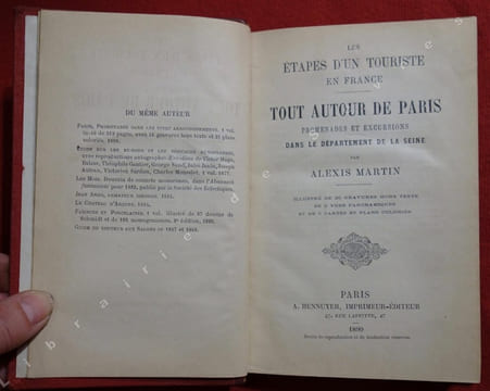 Les étapes d'un touriste : Tout autour de Paris. Promenades et excursions dans le département de la Seine. MARTIN (Alexis)