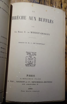 La Brèche aux Buffles. Un ranch français dans le Dakota. MANDAT-GRANCEY (Baron E. de)
