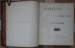 Rabelais et l'oeuvre de Jules Garnier. (Gargantua et Pantagruel). RABELAIS (François), GARNIER (Jules-Arsène)