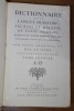 Dictionnaire de la langue françoise (française), ancienne et moderne, de Pierre Richelet ; Augmentée de plusieurs additions d'histoire, de grammaire, ...