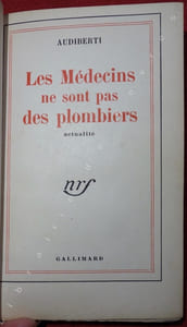 Les médecins ne sont pas des plombiers. Actualité