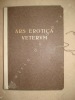 Ars Erotica Veterum. Ein Beitrag zum Geschlechtsleben des Altertums. VORBERG, (Dr. med. Gaston, Hrsg.)