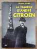 La trag&eacute;die d'Andr&eacute; Citro&euml;n. REINER (Silvain)