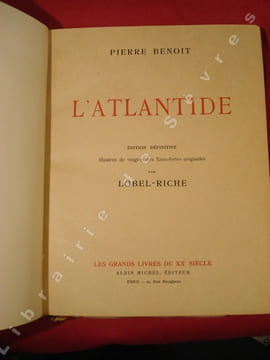 L'Atlantide. Edition définitive. BENOIT (Pierre)