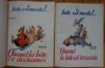 La bête est morte ! La guerre mondiale chez les animaux. Premier fascicule : Quand la bête est déchainée. Deuxième fascicule : Quand la bête est ...