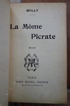 La môme Picrate. WILLY (Pseudonyme d'Henry Gauthier Villars)