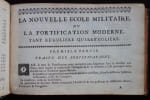 Nouvelle Ecole militaire, ou la Fortification moderne, divis&eacute;e en quatre parties, orn&eacute;e de cent-cinquante planches en taille-douce contrnant la ...