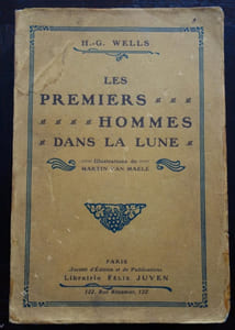 Les premiers hommes dans la Lune. (The first man in the moon). Traduit de l'anglais par Henry-D. Davray