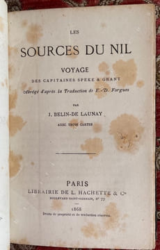 Les sources du Nil. Voyage des capitaines Speke & Grant. Abrégé d'après la traduction de E.-D. Forgues. SPEKE - GRANT - BELIN-de LAUNAY (J.)