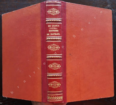 Histoire de la vie et des ouvrages de Raphaël orné d'un portrait. QUATREMERE de QUINCY (Antoine)