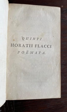 Quinti Horatii Flacci poëmata, scholiis sive annotationibus, instar commentarii, illustrata a Joanne Bond. Editio nova. HORACE (QUINTUS HORATIUS ...