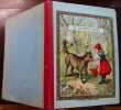 Le chaperon rouge. PERRAULT (Charles)