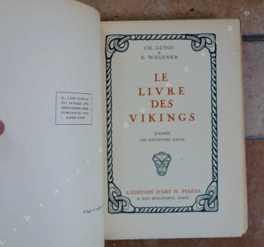 Le livre des vikings d'après les anciennes sagas. GUYOT (Ch.) , WEGENER (E.)
