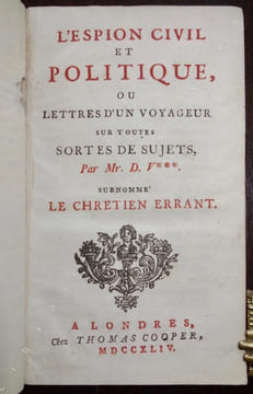 L'espion civil et politique, ou lettres d'un voyageur sur toutes sortes de sujets, par Mr. D. V***. surnommé le chrétien errant. undefined